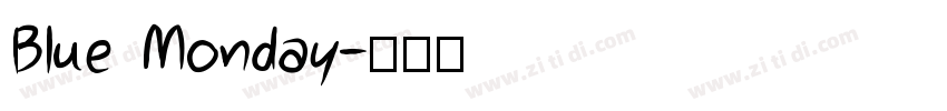 Blue Monday字体转换